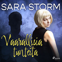 Storm, Sara - Vaarallisia tunteita, audiobook