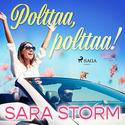 Storm, Sara - Polttaa, polttaa!, äänikirja