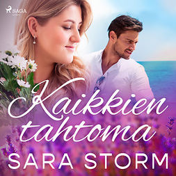 Storm, Sara - Kaikkien tahtoma, audiobook