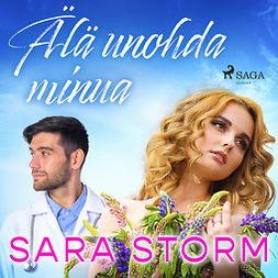 Storm, Sara - Älä unohda minua, äänikirja