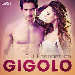 Hermansson, B. J. - Gigolo - eroottinen novelli, äänikirja