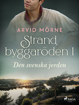 Mörne, Arvid - Strandbyggaröden 1 Den svenska jorden, e-kirja