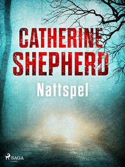 Shepherd, Catherine - Nattspel, e-bok