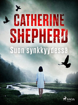 Shepherd, Catherine - Suon synkkyydessä, e-bok