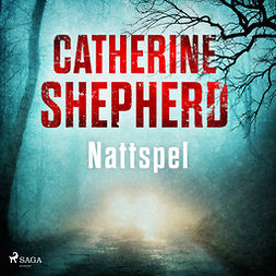 Shepherd, Catherine - Nattspel, audiobook