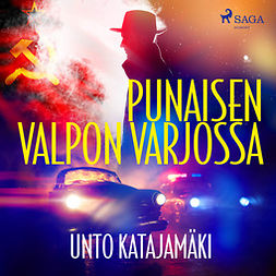 Katajamäki, Unto - Punaisen Valpon varjossa, audiobook