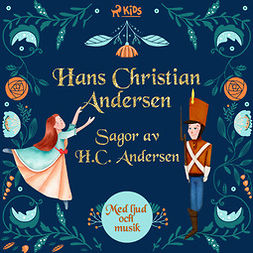 Andersen, H.C. - Sagor av H.C. Andersen - med ljud och musik, äänikirja