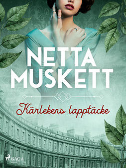 Muskett, Netta - Kärlekens lapptäcke, ebook