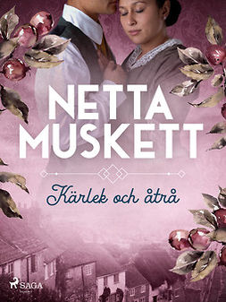 Muskett, Netta - Kärlek och åtrå, e-bok