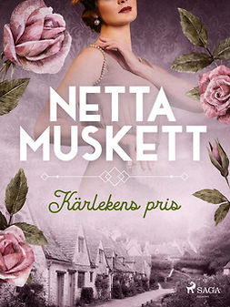 Muskett, Netta - Kärlekens pris, ebook