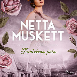 Muskett, Netta - Kärlekens pris, audiobook