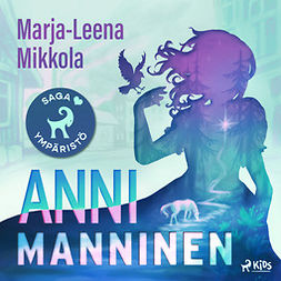 Mikkola, Marja-Leena - Anni Manninen, audiobook