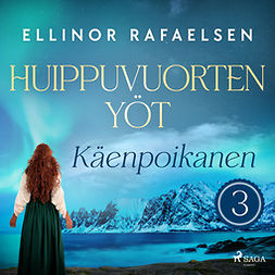 Rafaelsen, Ellinor - Käenpoikanen - Huippuvuorten yöt 3, audiobook