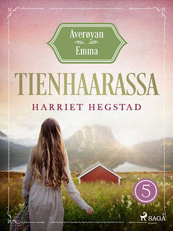 Hegstad, Harriet - Tienhaarassa - Averøyan Emma, ebook