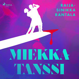Rantala, Raija-Sinikka - Miekkatanssi, audiobook
