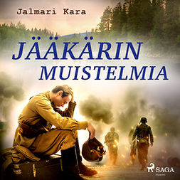 Kara, Jalmari - Jääkärin muistelmia, audiobook