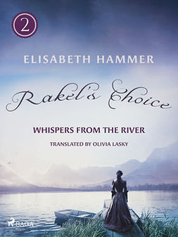 Hammer, Elisabeth - Rakel's Choice, ebook