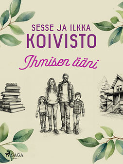 Koivisto, Ilkka - Ihmisen ääni, ebook