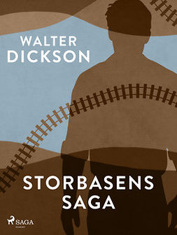 Dickson, Walter - Storbasens saga, ebook