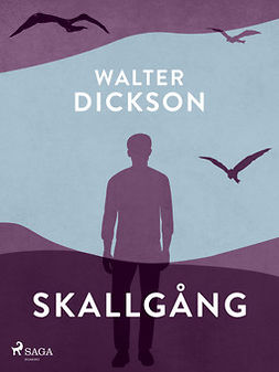 Dickson, Walter - Skallgång, ebook