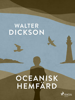 Dickson, Walter - Oceanisk hemfärd, ebook