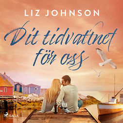 Johnson, Liz - Dit tidvattnet för oss, audiobook