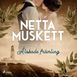 Muskett, Netta - Älskade främling, audiobook