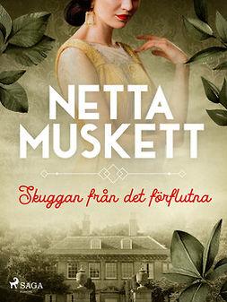 Muskett, Netta - Skuggan från det förflutna, ebook