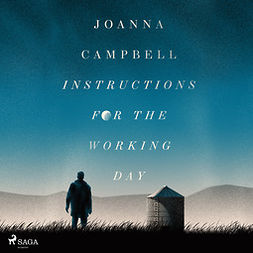 Campbell, Joanna - Instructions for the Working Day, audiobook