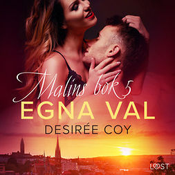 Coy, Desirée - Egna val - Malins bok 5, audiobook