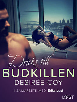 Coy, Desirée - Dricks till budkillen - erotisk novell, ebook