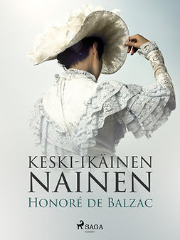 Balzac, Honoré de - Keski-ikäinen nainen, ebook