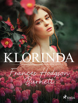 Burnett, Frances Hodgson - Klorinda, e-kirja