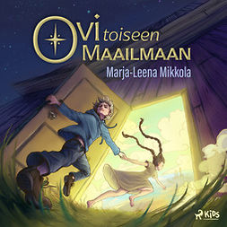 Mikkola, Marja-Leena - Ovi toiseen maailmaan, äänikirja