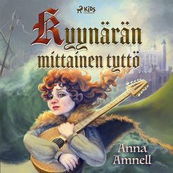 Amnell, Anna - Kyynärän mittainen tyttö, audiobook