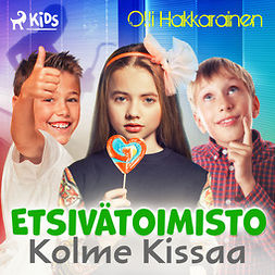 Hakkarainen, Olli - Etsivätoimisto Kolme Kissaa, audiobook