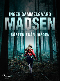 Madsen, Inger Gammelgaard - Rösten från jorden, ebook