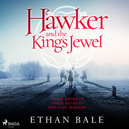 Bale, Ethan - Hawker and the King's Jewel, audiobook