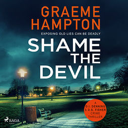 Hampton, Graeme - Shame the Devil, audiobook