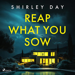 Day, Shirley - Reap What You Sow, audiobook