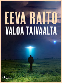 Raito, Eeva - Valoa taivaalta, ebook
