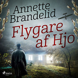 Brandelid, Annette - Flygare af Hjo, audiobook