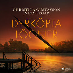 Tegar, Nina - Dyrköpta lögner, audiobook