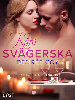 Coy, Desirée - Kära svägerska - erotisk novell, ebook