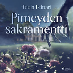 Pelttari, Tuula - Pimeyden sakramentti, audiobook
