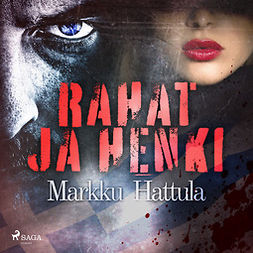 Hattula, Markku - Rahat ja henki, äänikirja