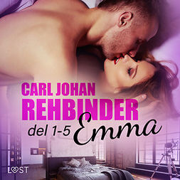 Rehbinder, Carl Johan - Emma: del 1-5 - erotisk novellsamling, audiobook