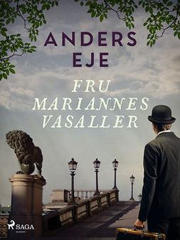 Eje, Anders - Fru Mariannes vasaller, ebook