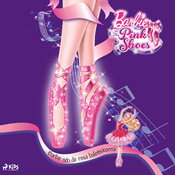 Mattel - Barbie och de rosa balettskorna, äänikirja