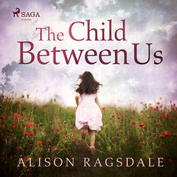 Ragsdale, Alison - The Child Between Us, audiobook